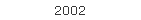 2002