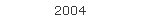 2004