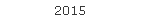 2015