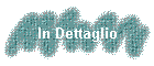 In Dettaglio