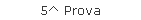 5^ Prova