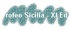 Trofeo Sicilia - XI Ed.